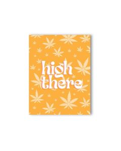 High There 420 Greeting Card