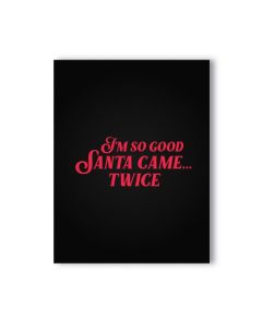 Santa Came Holiday Greeting Card